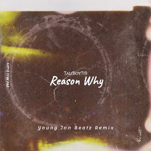 Reason Why (Young Jon Beatz Remix)