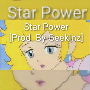 Star Power🌠🌟[Prod. By Geekinz]