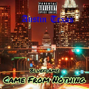 Came From Nothing