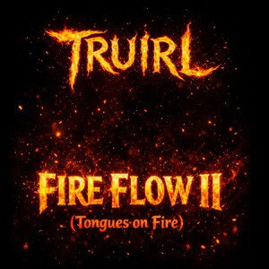 Fire Flow II (Tongues on Fire)
