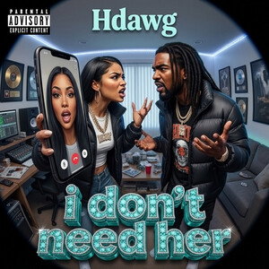 i don't need her
