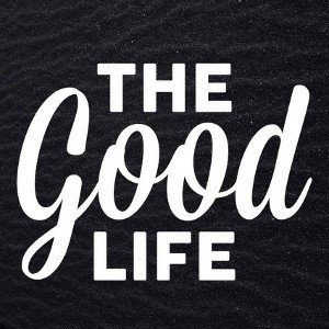 The Good Life Ft @BuffaloBaby