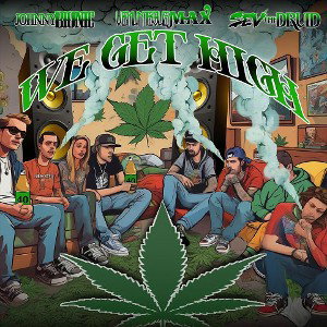 We Get High