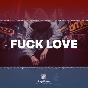 Fuck love 