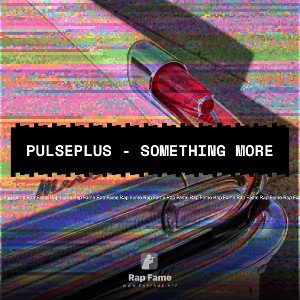 PulsePlus - Something More 