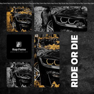 RIDE OR DIE