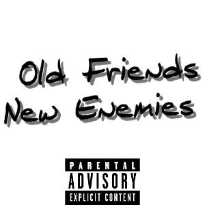 Old Friends, New Enemies 