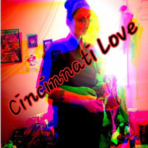 Cincinnati Love