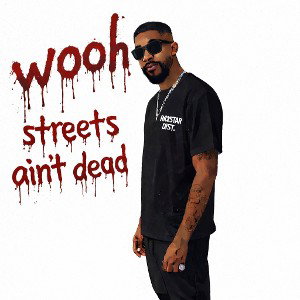 Woohstreetsaintdead