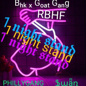 1 Night Stand - Swan x Phillygang
