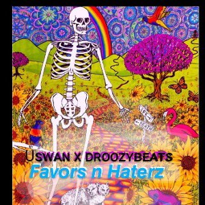 Favors n Haterz ft DroozyBeats