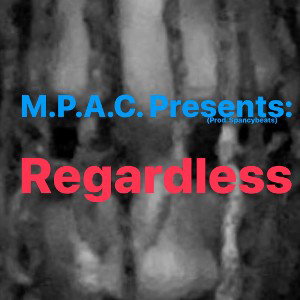 Reguardless