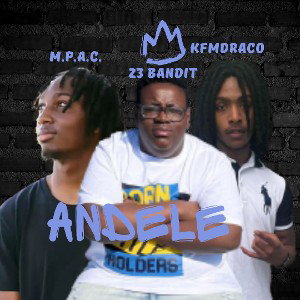 Andele (M.P.A.C. x 23Bandit x KFMDRACO)