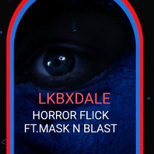 Lowkey - Horror Flick