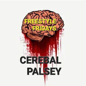Lowkey - Cerebral Palsey...Freestyle Fridays 