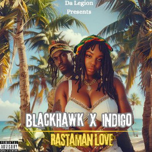Rastaman Love ft INDIGO
