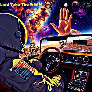 Lord Take The Wheel 