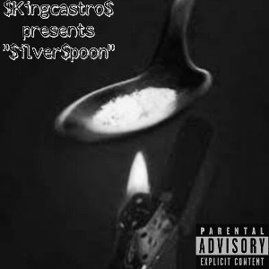 $kingcastro$ - Silverspoon 