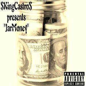 $KingCastro$-$Jar money$