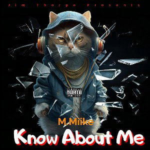 MMiike - Know About Me
