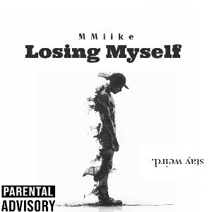 MMiike - Losing Myself
