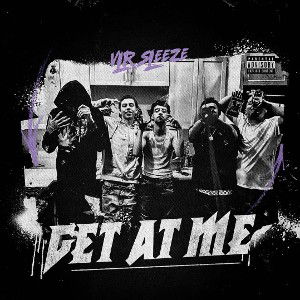 VLR Sleeze Ft. VLR Bouche - Get At Me (Prod. Boneproducedit)