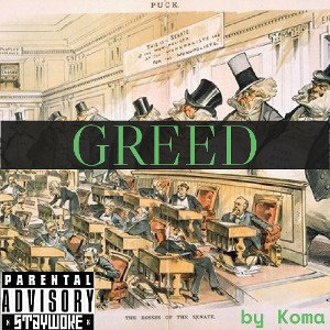 Greed