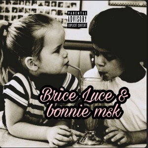 BriceLuce X bonnie msk viens ont moove 