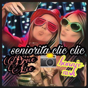 BriceLuce X bonnie msk séniorita clic clic 