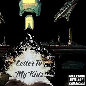 Bobby Barzzz-Letter to my kids