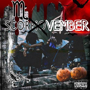 GOT ME MESSED UP! FEAT. MONTA & YAHLEMUEL THELAST PRINCE(♏️SCORVEMBER♏️)(CDQ)
