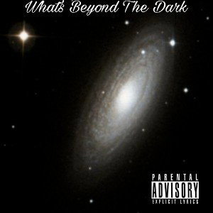 "What's Beyond The Dark" 