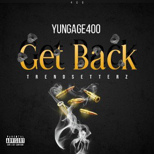 GET BACK (YUNGAGE400)