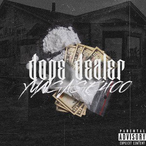 Dope Dealer (YUNGAGE400)