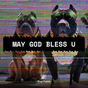 may god bless u