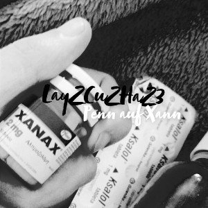 LayZCuzHaZ3 - Penn auf Xann