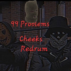 99 Problems🔥 ft. Redrum