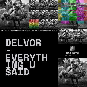 Delvor - Everything u said