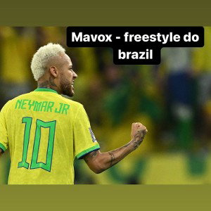 Mavox - freestyle do brazil 