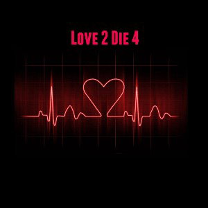 Love 2 Die 4