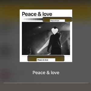 Peace & love 