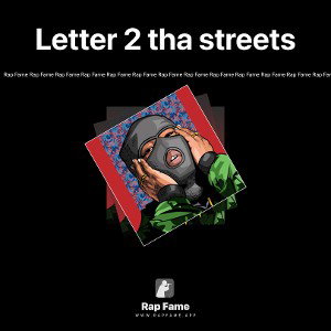 Letter 2 tha streets