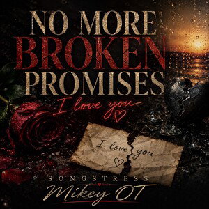 NO MORE BROKEN PROMISES 