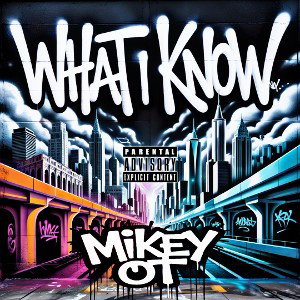 WHAT I KNOW 