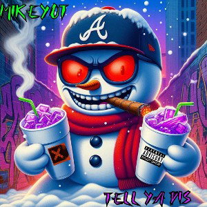 TELL YA DIS 