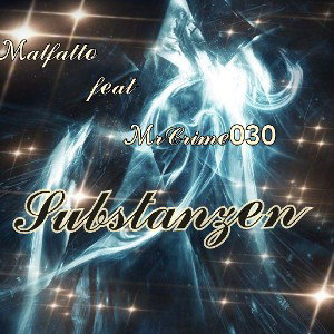   feat Malfatto _Substanzen 