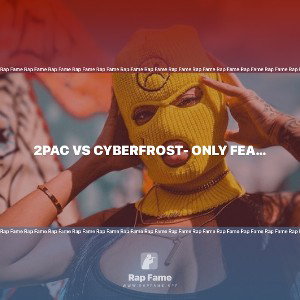 2PAC vs CYBERFROST- Only Fear of death. از مردن میترسی؟.