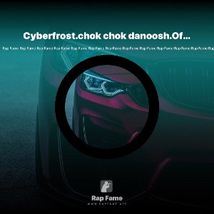 Cyberfrost.chok chok danoosh.Offsneak beats - For all my fam (www.RapFame.app)