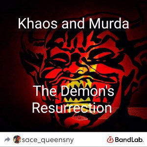 Khaos Nd Murda-The Demons Resurrection 