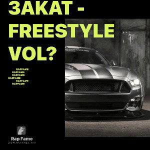 3akat - freestyle vol?